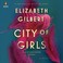 Cover of: City of Girls: A Novel