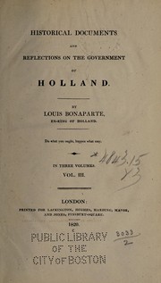 Cover of: Historical documents and reflections on the government of Holland.