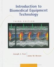 Introduction to biomedical equipment technology by Joseph J. Carr, John M. Brown