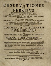 Cover of: Observationes de febribvs, praecipve intermittentibvs et ex earum genere continvis by Paul Gottlieb Werlhof