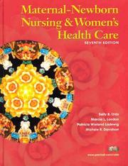 Cover of: Maternal-Newborn Nursing and Women's Health Care, Seventh Edition by Sally B. Olds, Marcia L. London, Patricia A. Ladewig, Michele R. Davidson