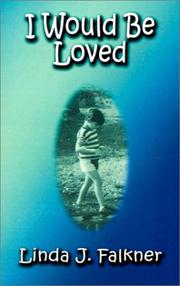 Cover of: I Would Be Loved