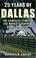 Cover of: 25 Years Of Dallas