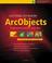 Cover of: Getting to Know ArcObjects (With CD-ROM)