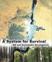 Cover of: A system for survival: GIS and sustainable development