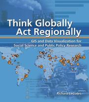 Cover of: Think globally, act regionally by Richard T. LeGates