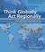 Cover of: Think globally, act regionally