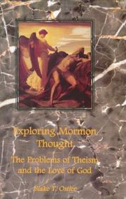 Cover of: Exploring Mormon Thought: The Problems With Theism And the Love of God