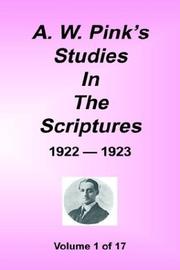 Cover of: "A. W. Pink's Studies in the Scriptures,  1922-23, Vol. 01 of 17"