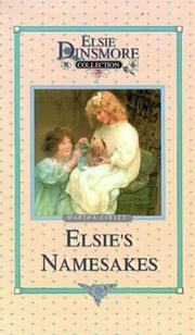 Cover of: Elsie and Her Namesake (Elsie Dinsmore Collection)