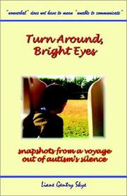 Cover of: Turn Around, Bright Eyes: Snapshots from a Voyage Out of Autism's Silence