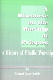 Cover of: A Discourse on the Worship of Priapus by Knight, Richard Payne