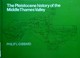 Cover of: The Pleistocene History of the Middle Thames Valley