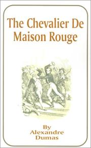 Cover of: The  Chevalier De Maison Rouge by Alexandre Dumas