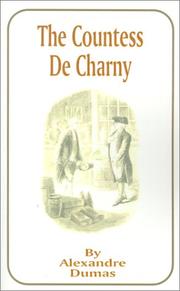 Cover of: The Countess De Charny by Alexandre Dumas