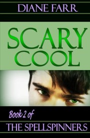 Cover of: Scary Cool (Volume 2) by Diane Farr