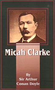 Cover of: Micah Clarke by Arthur Conan Doyle