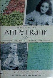 Searching for Anne Frank by Susan Goldman Rubin
