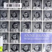 Cover of: Anne Frank: her life in words and pictures from the archives of the Anne Frank House