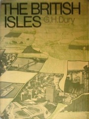 Cover of: The British Isles by George H. Dury