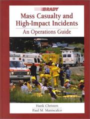 Cover of: Mass casualty and high-impact incidents: an operations guide