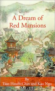 Cover of: A dream of red mansions, Vol. 3 by Xueqin Cao, Kao Ngo