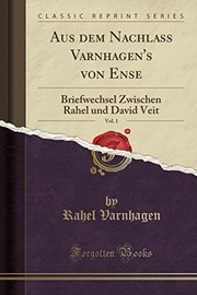 Cover of: Aus Dem Nachlass Varnhagen's Von Ense, Vol. 1: Briefwechsel Zwischen Rahel Und David Veit (Classic Reprint) (German Edition)