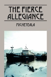 Cover of: The Fierce Allegiance by Micheyeala Null