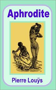 Cover of: Aphrodite by Pierre Louys