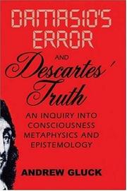 Cover of: Damasio's Error and Descartes' Truth by Andrew Gluck
