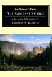 Cover of: The Emigrants' Guide: To Oregon and California in 1844