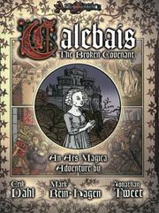 Cover of: The Broken Covenant of Calebais: An Adventure Supplement for Ars Magica (Revised Edition)
