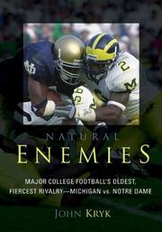 Cover of: Natural Enemies: Major College Football's Oldest, Fiercest Rivalry - Michigan vs. Notre Dame