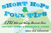 Cover of: Short Hops & Foul Tips by Jeffrey Lyons