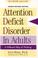 Cover of: Attention Deficit Disorder in Adults