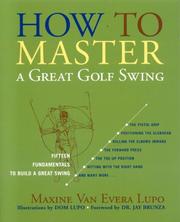 Cover of: How to Master a Great Golf Swing