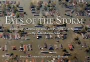 Cover of: Eyes of the Storm: Hurricane Katrina and Rita The Photographic Story