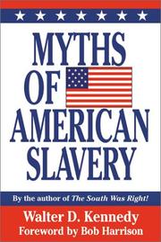 Cover of: Myths of American slavery