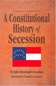 Cover of: A constitutional history of secession