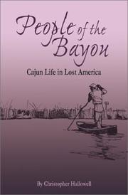 Cover of: People of the bayou: Cajun life in lost America