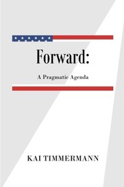 Cover of: Forward A Pragmatic Agenda by Kai Timmermann