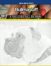 Cover of: Bullmastiff Coloring Book by Mega Media Depot