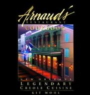 Cover of: Arnaud's Restaurant Cookbook by Kit Wohl, David Spielman
