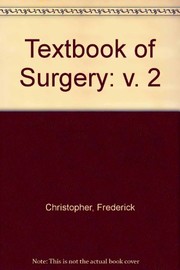 Cover of: Textbook of Surgery: v. 2