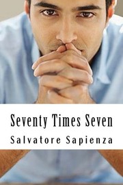Cover of: Seventy Times Seven by Salvatore Sapienza