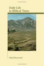 Cover of: Daily Life in Biblical Times (Archaeology and Biblical Studies) (Archaeology and Biblical Studies) by Oded Borowski