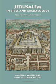 Cover of: Jerusalem in Bible and Archaeology: The First Temple Period (Symposium Series (Society of Biblical Literature), No. 18.) (Symposium Series (Society of Biblical Literature), No. 18.)