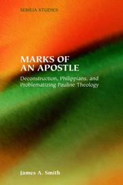 Cover of: Marks of an apostle: deconstruction, Philippians, and problematizing Pauline theology