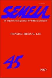 Cover of: Semeia 45: Thinking Biblical Law