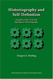 Cover of: Historiography and self-definition: Josephos, Luke-Acts, and apologetic historiography